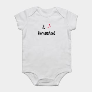 I love homeschool Baby Bodysuit